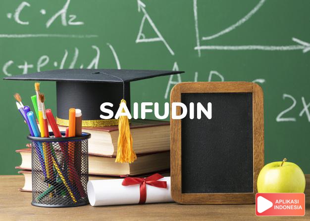 arti nama Saifudin adalah Perjalanan hidup