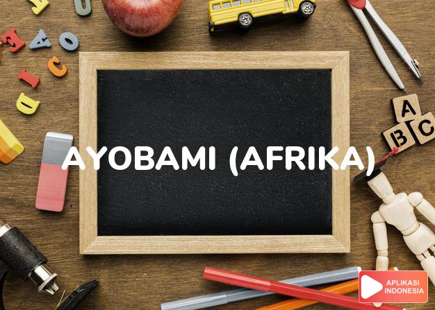 arti nama ayobami (afrika) adalah penuh suka cita