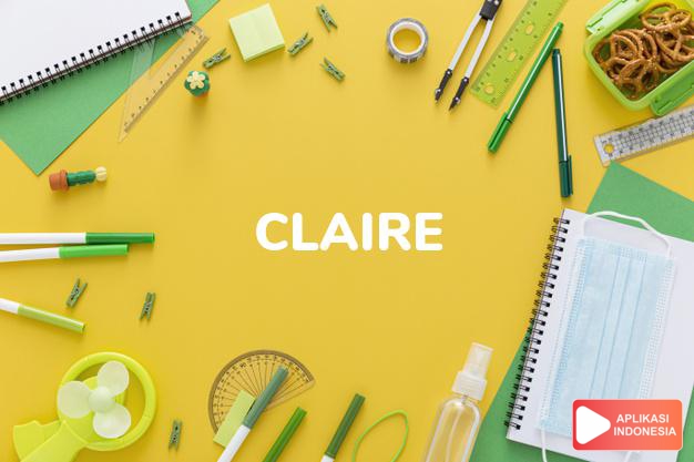 arti nama Claire adalah Jelas