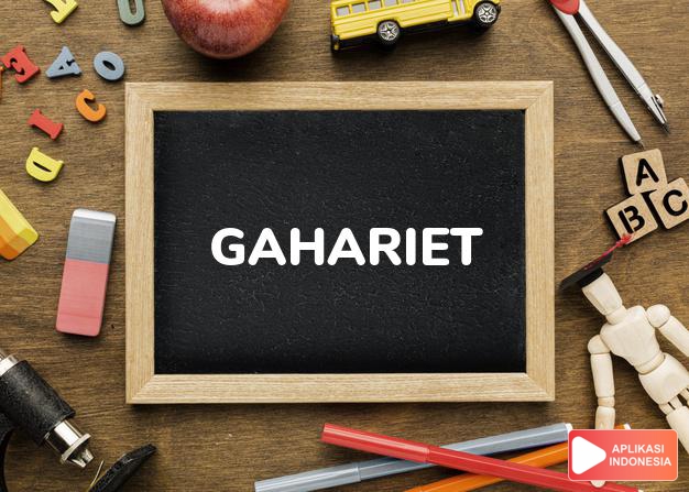 arti nama Gahariet adalah bani Lot