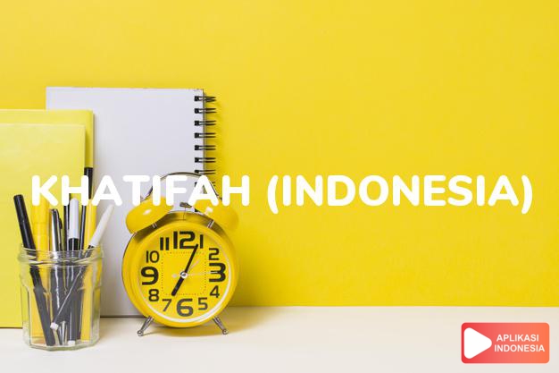arti nama khatifah (indonesia) adalah permadani