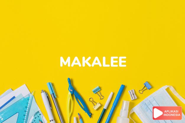 arti nama Makalee adalah pohon Myrtle