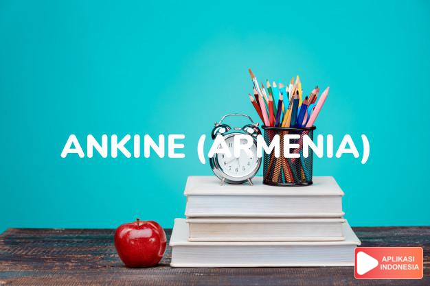 arti nama ankine (armenia) adalah berharga